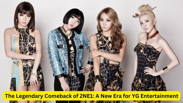 The Legendary Comeback of 2NE1: A New Era for YG Entertainment