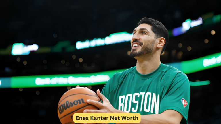 Enes Kanter Net Worth: A Comprehensive Analysis