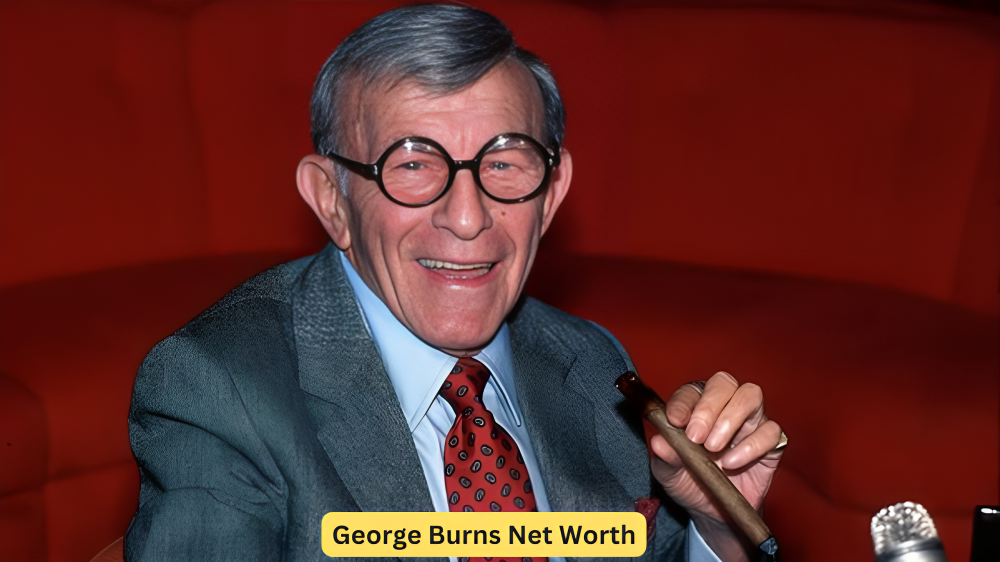 George Burns Net Worth: Unveiling the Wealth of a Comedy Legend