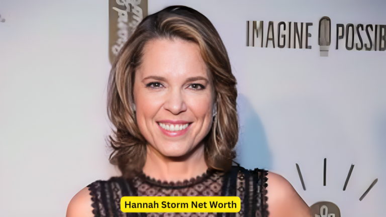 Hannah Storm Net Worth: Detailed Insights into Her Wealth and Career