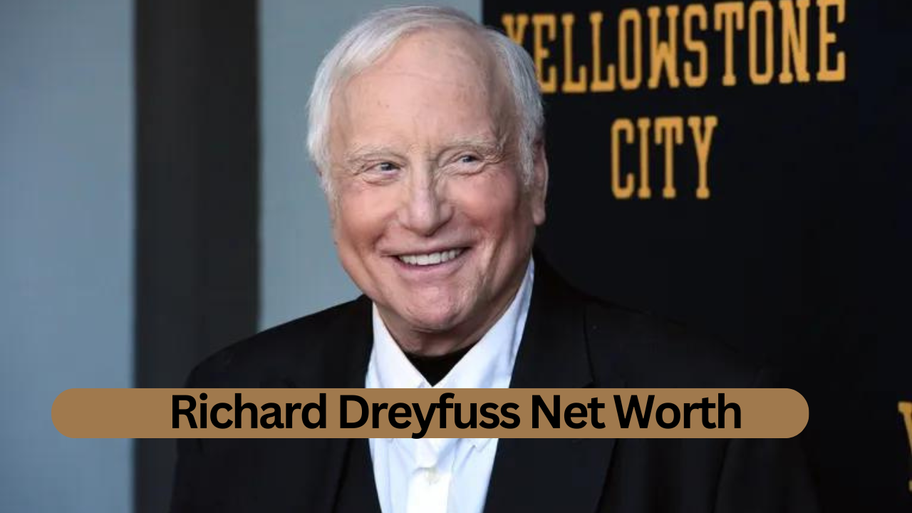 Richard Dreyfuss Net Worth