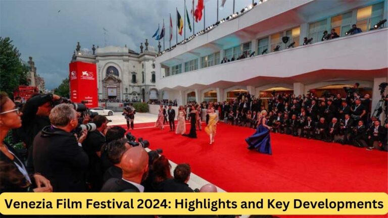 Venezia Film Festival 2024: Highlights and Key Developments