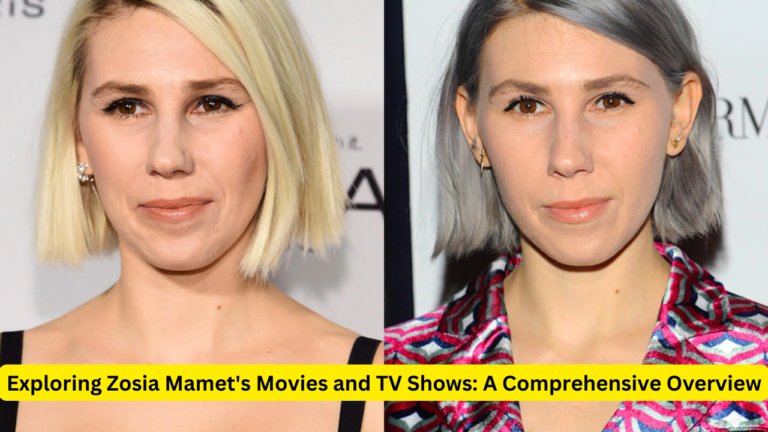 Exploring Zosia Mamet's Movies and TV Shows: A Comprehensive Overview