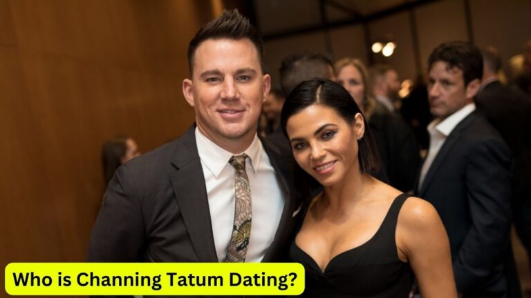 Who is Channing Tatum Dating?