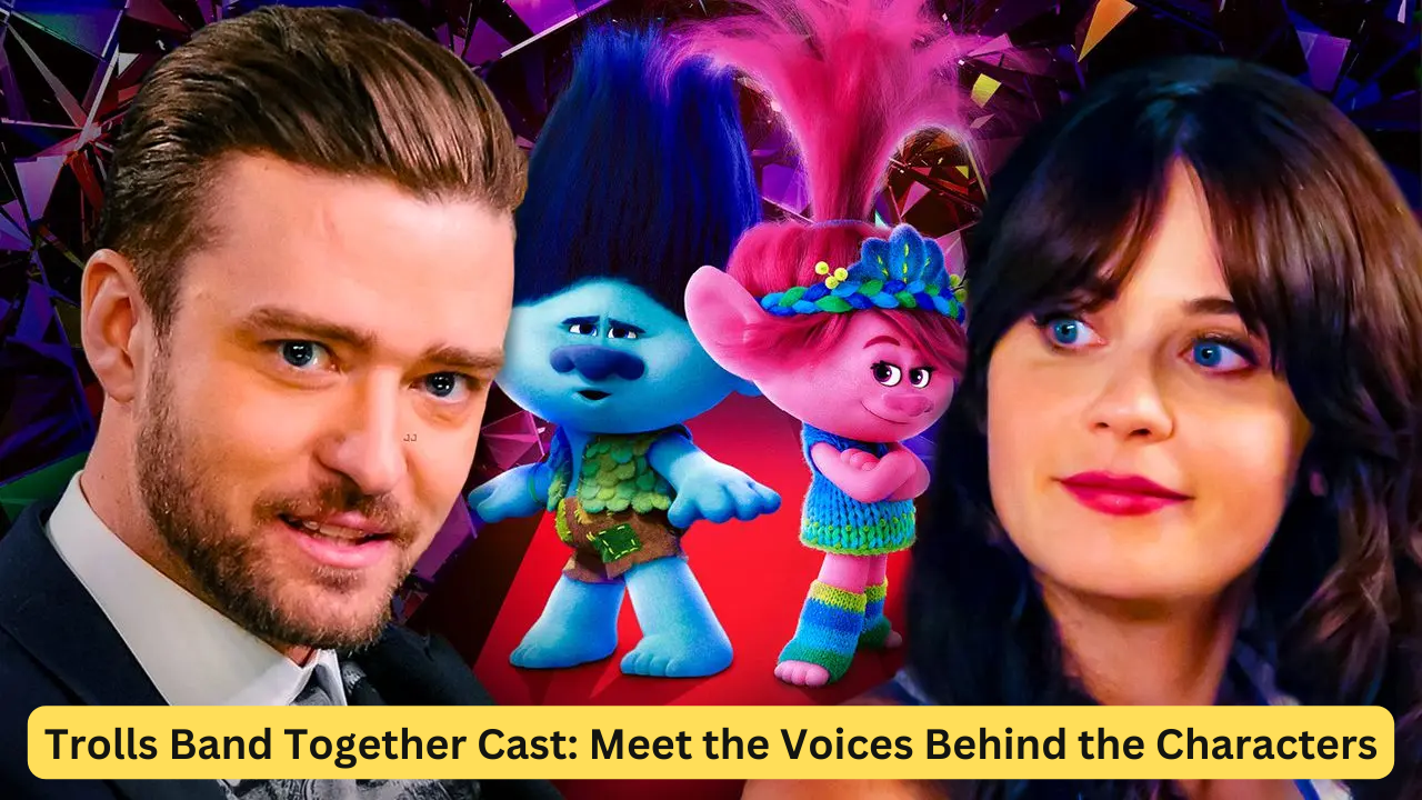 Trolls Band Together Cast: Meet the Voices Behind the Characters