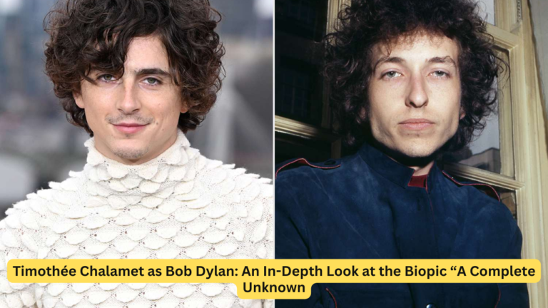 Timothée Chalamet as Bob Dylan: An In-Depth Look at the Biopic “A Complete Unknown