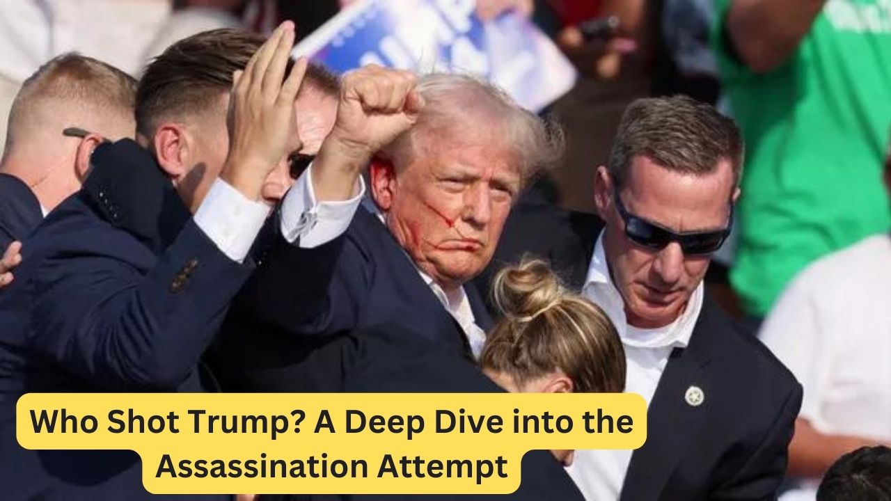 Who Shot Trump? A Deep Dive into the Assassination Attempt